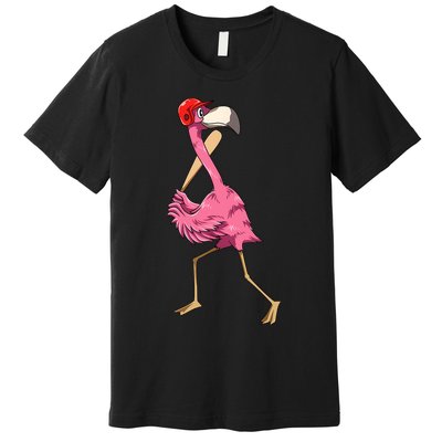 Flamingo Baseball Flamingo Playing Baseball Flamingo Premium T-Shirt