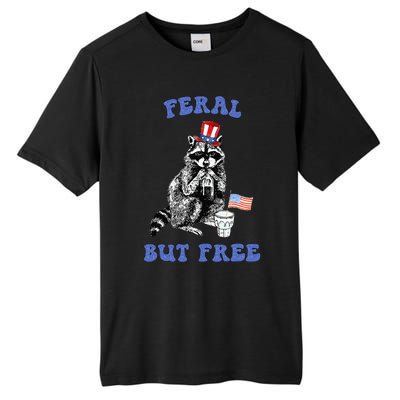 Feral But Free Funny 4th Of July Raccoon Independence Day Tall Fusion ChromaSoft Performance T-Shirt