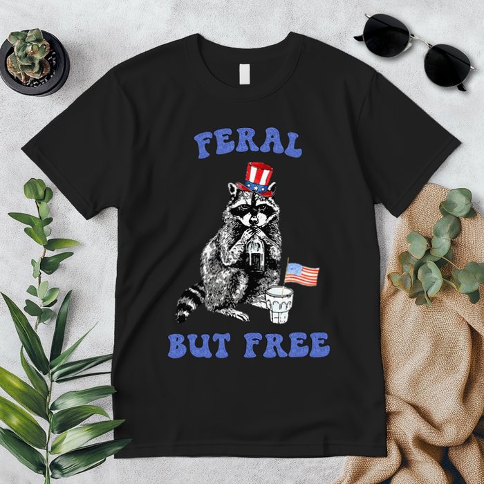 Feral But Free Funny 4th Of July Raccoon Independence Day Premium T-Shirt