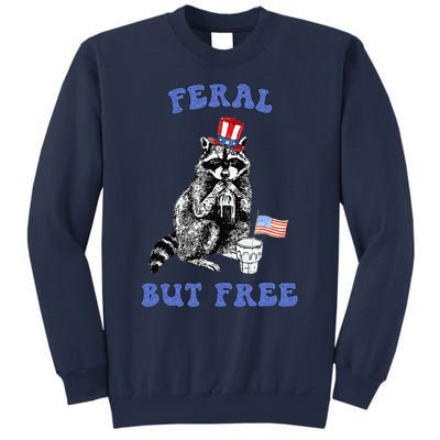 Feral But Free Funny 4th Of July Raccoon Independence Day Sweatshirt