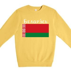 Flag Belarus Freedom Liberty Country Design Gift Premium Crewneck Sweatshirt