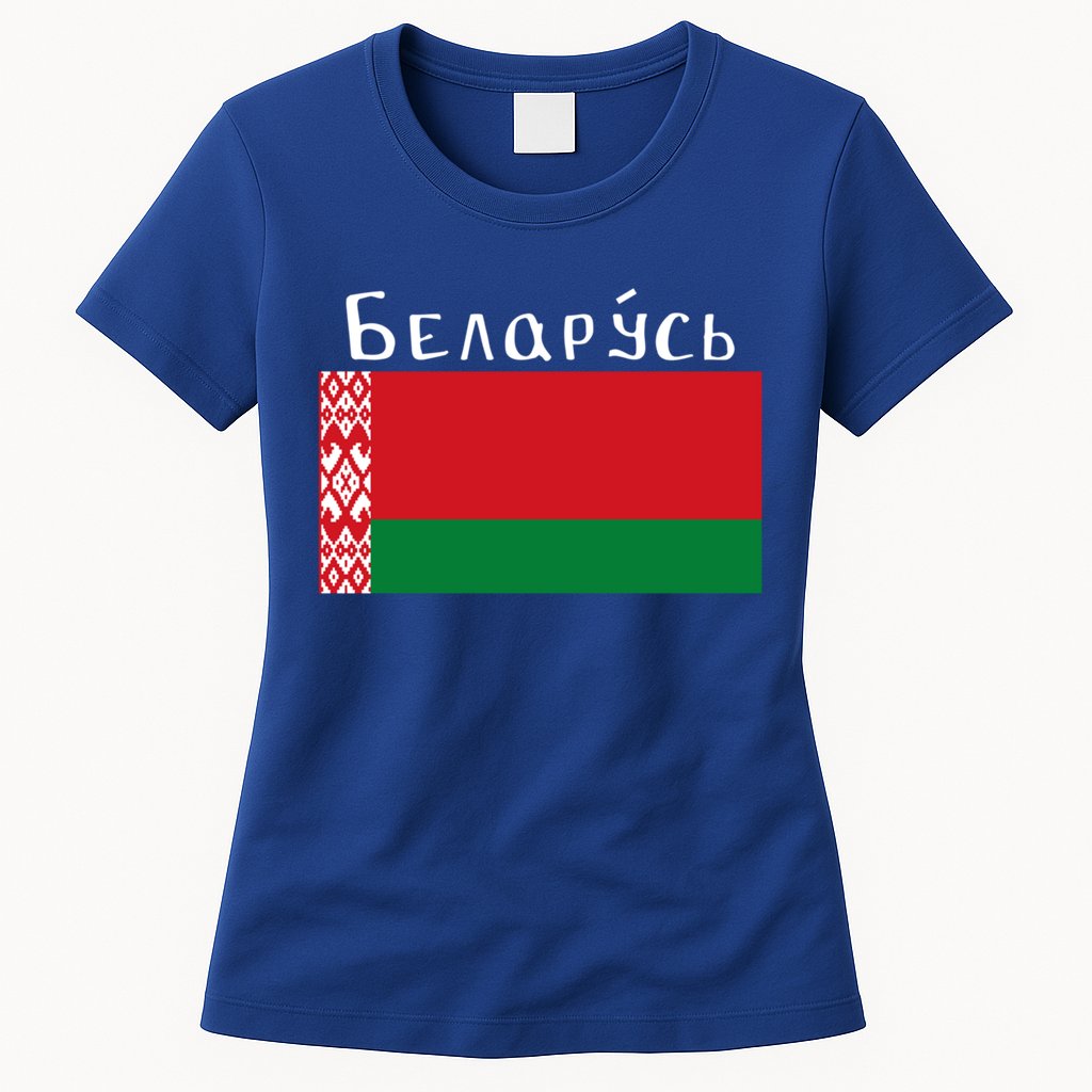 Flag Belarus Freedom Liberty Country Design Gift Womens T-Shirt