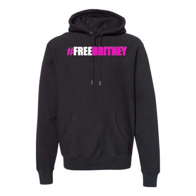 Free Britney Fan Gift Freebritney Support Premium Hoodie