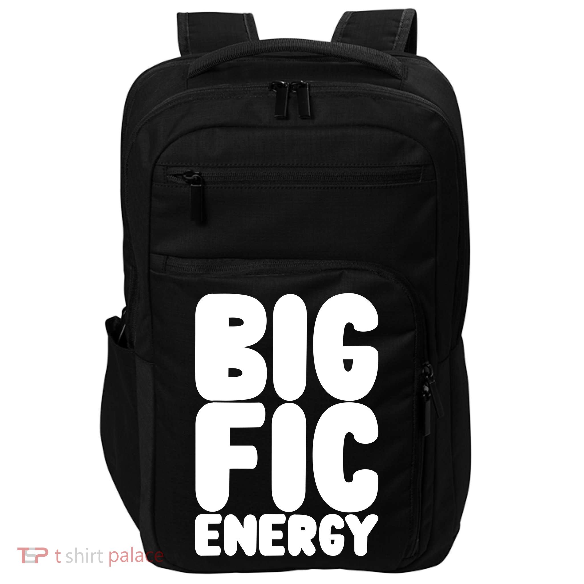 Funny Big Fic Energy Impact Tech Backpack