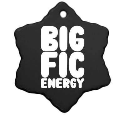 Funny Big Fic Energy Ceramic Star Ornament