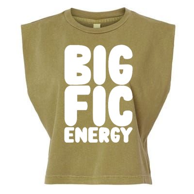 Funny Big Fic Energy Garment-Dyed Women's Muscle Tee