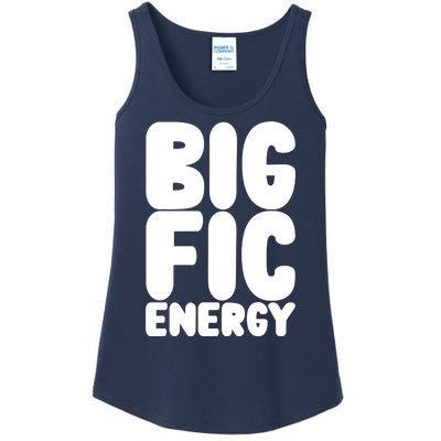 Funny Big Fic Energy Ladies Essential Tank