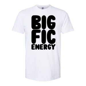 Funny Big Fic Energy Softstyle® CVC T-Shirt