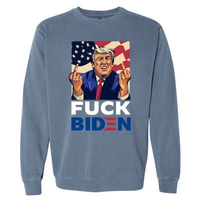 Fuck Biden Funny Trump Middle Finger Garment-Dyed Sweatshirt