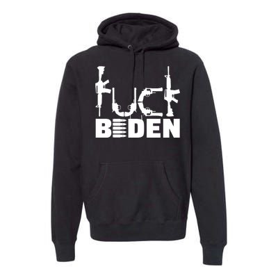 Fuck Biden Funny Anti Joe Biden Premium Hoodie