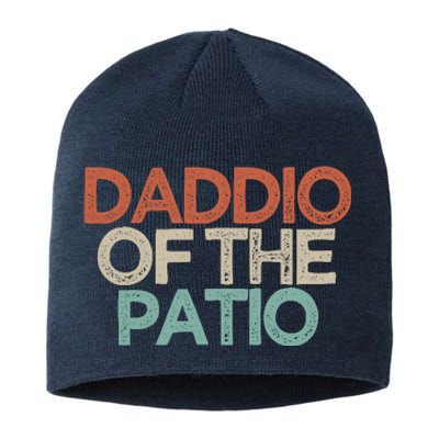 Funny Best Friend Gift Daddio Of The Patio Sustainable Beanie