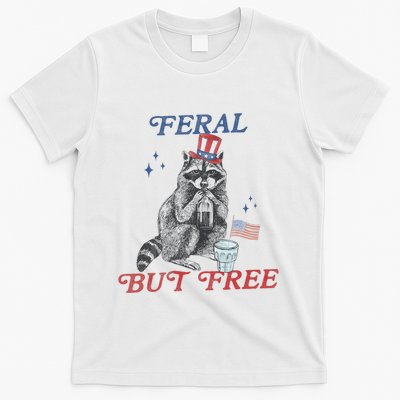 Feral But Free Funny Racoon 4th Of July T-Shirt