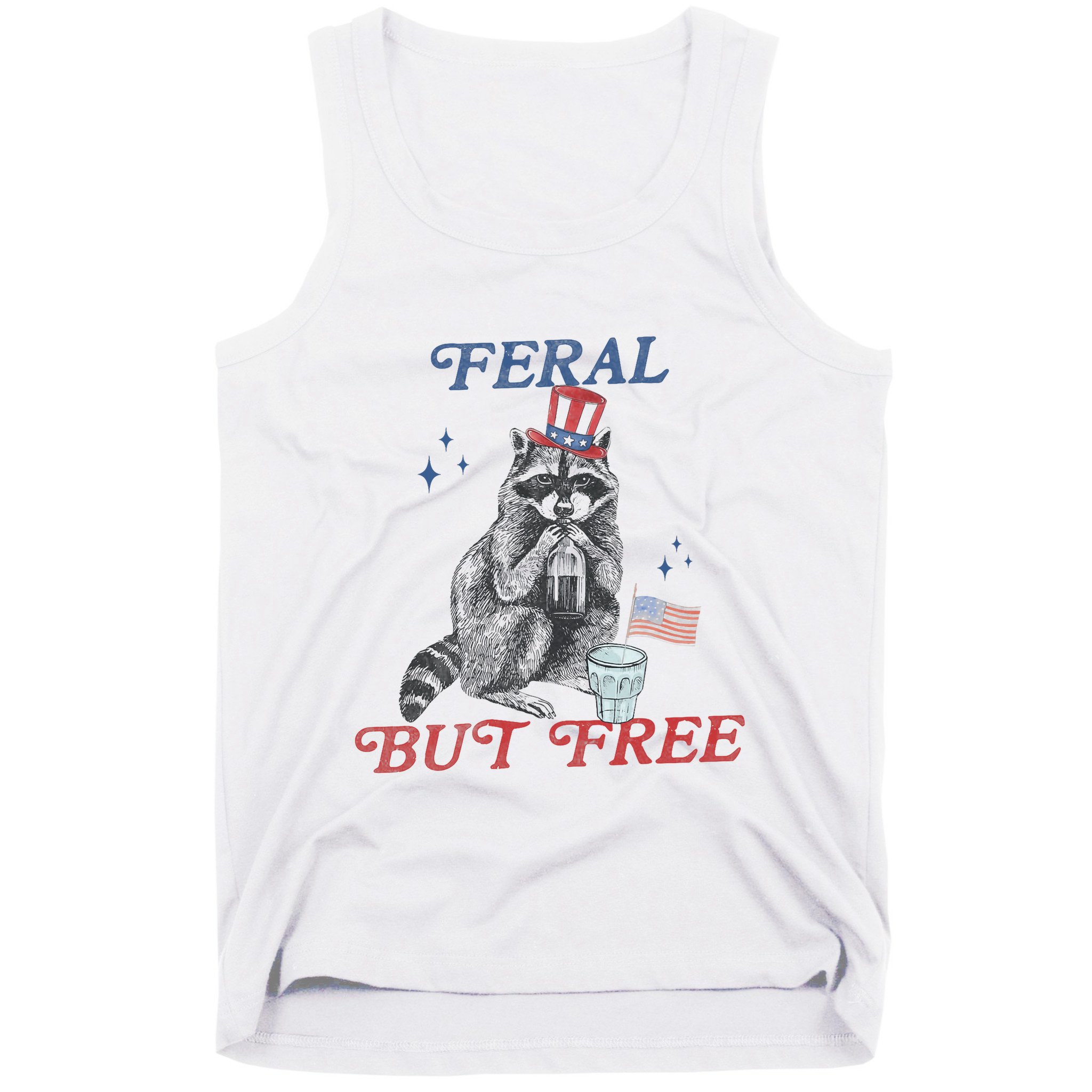 Feral But Free Funny Racoon 4th Of July Tank Top