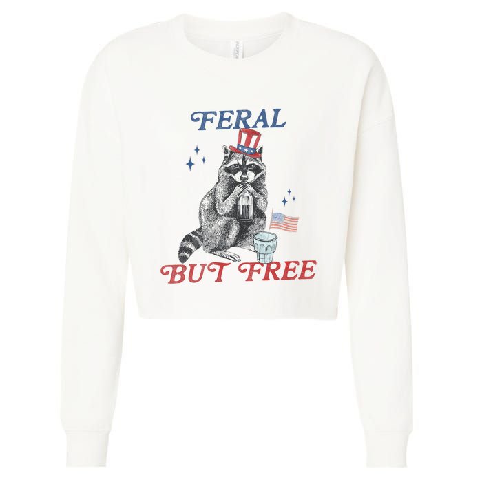Feral But Free Funny Racoon 4th Of July Cropped Pullover Crew