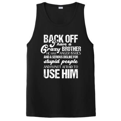 Funny Brother Funny Gift Back Off I Have Crazy Brother Gift PosiCharge Competitor Tank