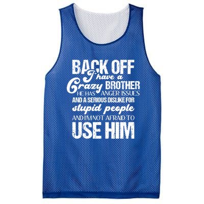 Funny Brother Funny Gift Back Off I Have Crazy Brother Gift Mesh Reversible Basketball Jersey Tank