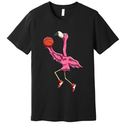 Flamingo Basketball Flamingo Playing Basketball Flamingo Premium T-Shirt
