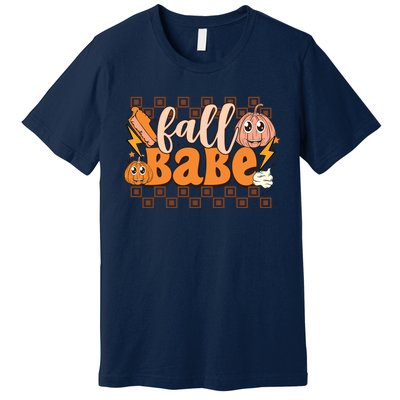 Fall Babe Fall Vibes Autumn Season Thanksgiving Pumpkin Spice Funny Premium T-Shirt