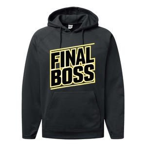 Final Boss Funny Tough As A Rock Wrestling Mma Gamer Performance Fleece Hoodie