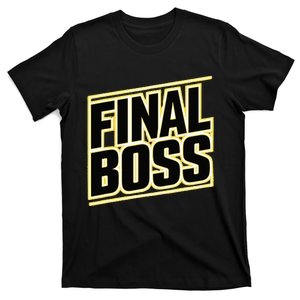 Final Boss Funny Tough As A Rock Wrestling Mma Gamer T-Shirt