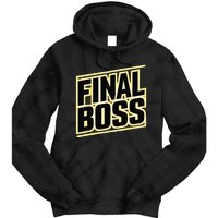 Final Boss Funny Tough As A Rock Wrestling Mma Gamer Tie Dye Hoodie