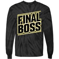 Final Boss Funny Tough As A Rock Wrestling Mma Gamer Tie-Dye Long Sleeve Shirt