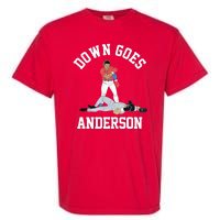 Funny Baseball Fight Down Goes Anderson Garment-Dyed Heavyweight T-Shirt