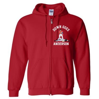 Funny Baseball Fight Down Goes Anderson Full Zip Hoodie