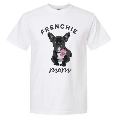 French Bulldog For Women Frenchie Mom Flower Garment-Dyed Heavyweight T-Shirt