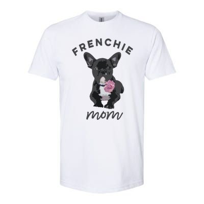 French Bulldog For Women Frenchie Mom Flower Softstyle CVC T-Shirt