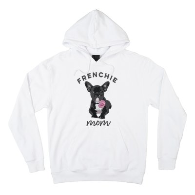 French Bulldog For Women Frenchie Mom Flower Hoodie