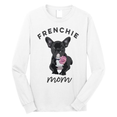 French Bulldog For Women Frenchie Mom Flower Long Sleeve Shirt