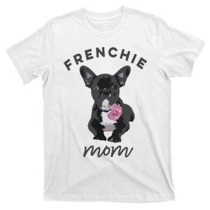 French Bulldog For Women Frenchie Mom Flower T-Shirt