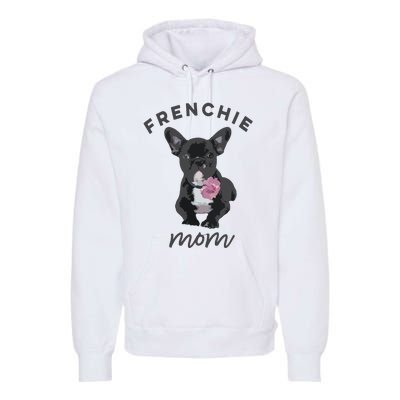 French Bulldog For Women Frenchie Mom Flower Premium Hoodie