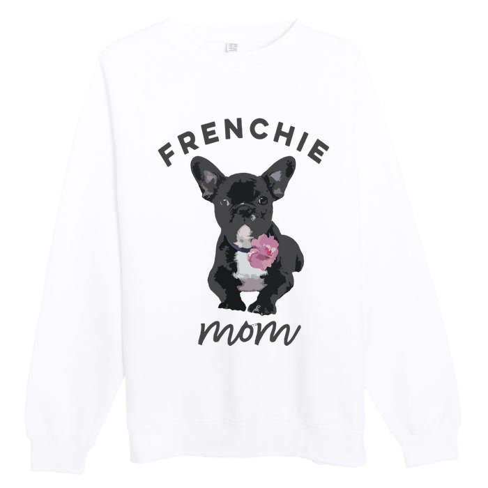 French Bulldog For Women Frenchie Mom Flower Premium Crewneck Sweatshirt