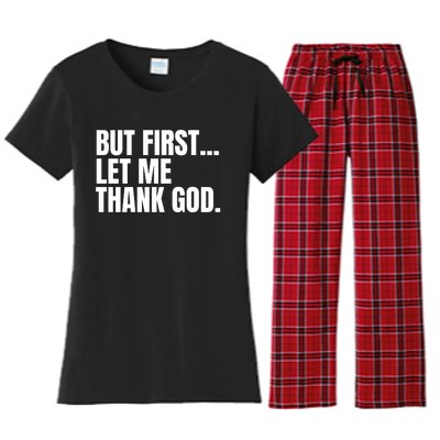 Funny But First Let Me Thank God Women's Flannel Pajama Set