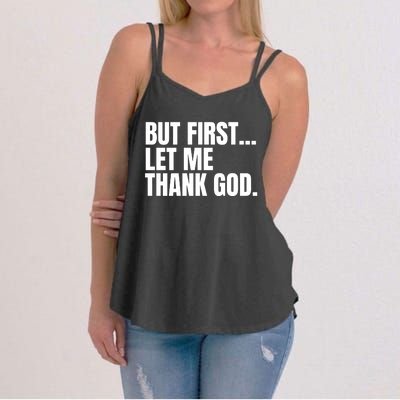 Funny But First Let Me Thank God Women's Strappy Tank