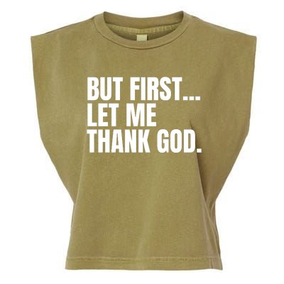 Funny But First Let Me Thank God Garment-Dyed Women's Muscle Tee