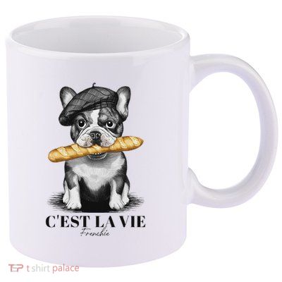French Bulldog Frenchie Dog Lover Dad Dog Mom CEst La Vie 11oz C Handle Ceramic Mug