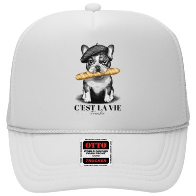 French Bulldog Frenchie Dog Lover Dad Dog Mom CEst La Vie Trucker Hat