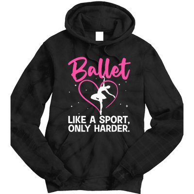 Funny Ballet For Women Girl Ballerina Dance Recital Sports Tie Dye Hoodie