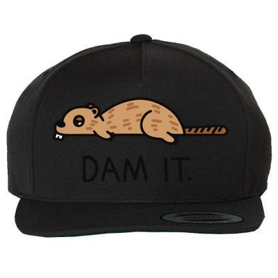 Funny Beaver Funny Saying Dam It Beaver Funny Beaver Saying Wool Snapback Cap