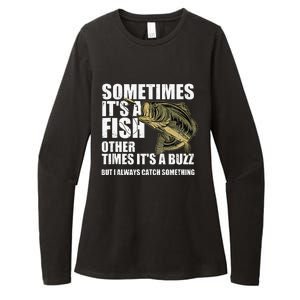 Funny Bass Fishing Sometimes Catch A Buzz Adult Humor Quote Womens CVC Long Sleeve Shirt