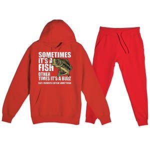 Funny Bass Fishing Sometimes Catch A Buzz Adult Humor Quote Premium Hooded Sweatsuit Set