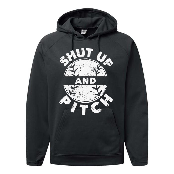 Funny Baseball Fan Love Shut Up And Pitch Performance Fleece Hoodie