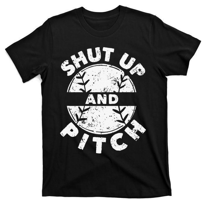 Funny Baseball Fan Love Shut Up And Pitch T-Shirt