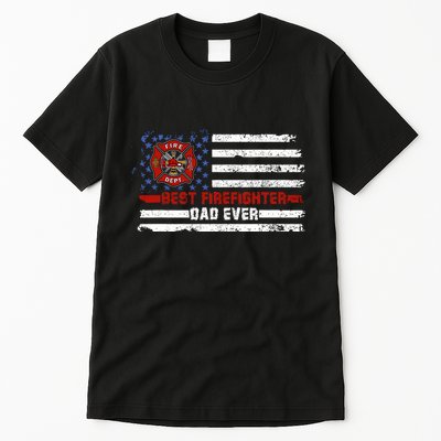 Fireman Best Firefighter Dad Ever American Flag Tall T-Shirt