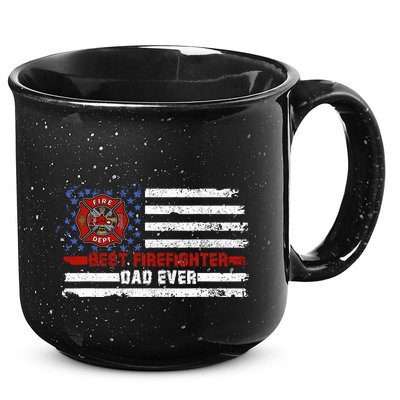 Fireman Best Firefighter Dad Ever American Flag 15oz Campfire Ceramic Mug