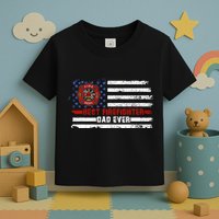 Fireman Best Firefighter Dad Ever American Flag Toddler T-Shirt