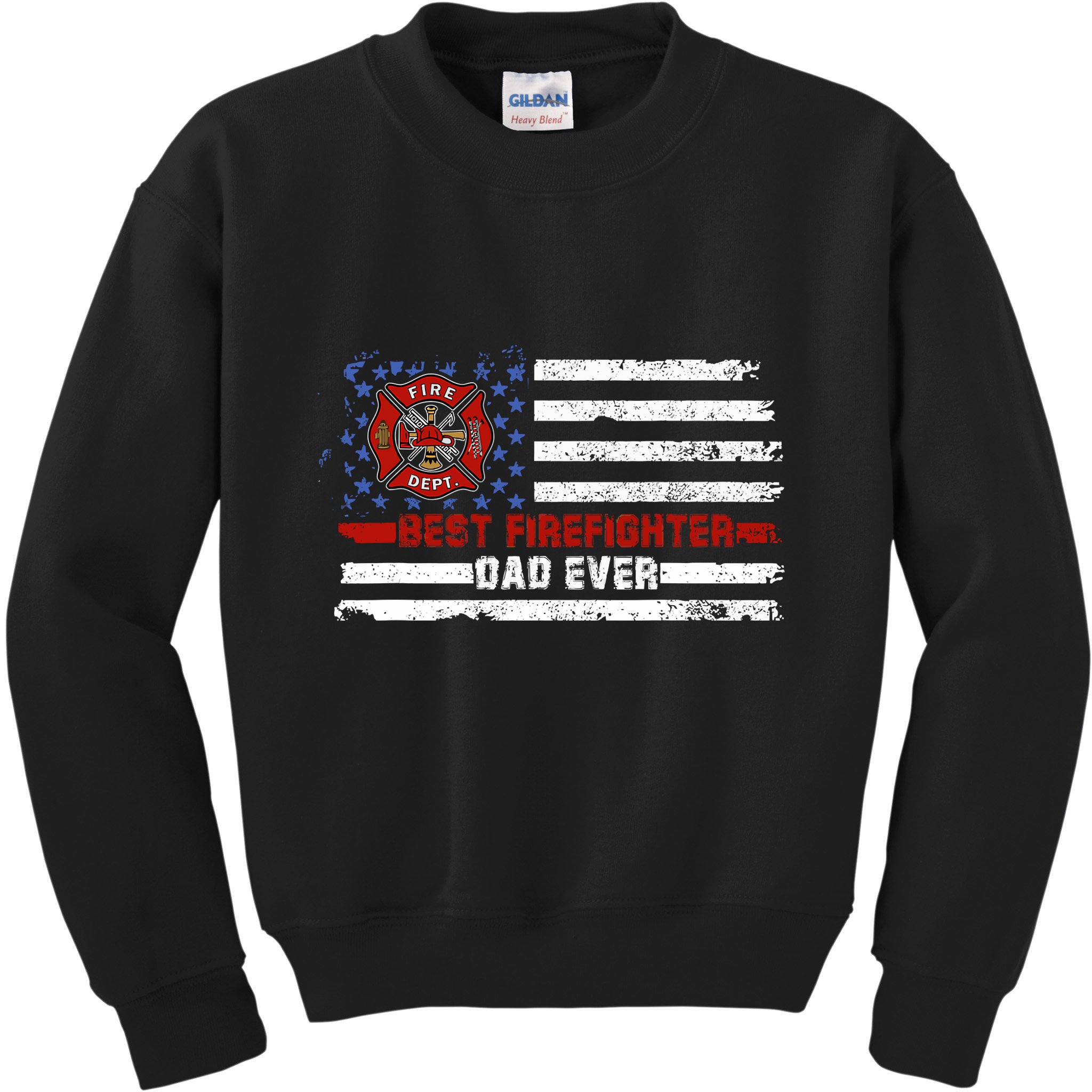 Fireman Best Firefighter Dad Ever American Flag Kids Sweatshirt